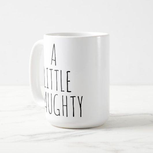 ‘A LITTLE NAUGHTY BUT MOSTLY NICE’ Customizable  Kaffeetasse (Vorderseite Links)