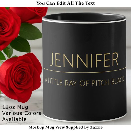 A Little Ray of Pitch Black Custom Name & Quote Tasse