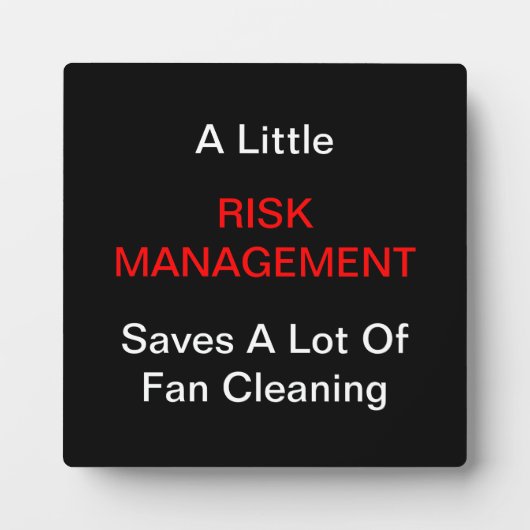 "A LIttle Risk Management" Plaques Fotoplatte (Vorderseite)