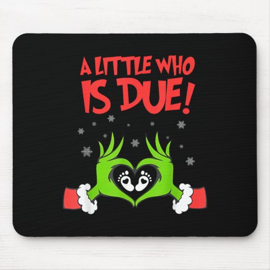 A Little Who Is Due Cute Christmas Pregnancy Annou Mousepad (Vorne)