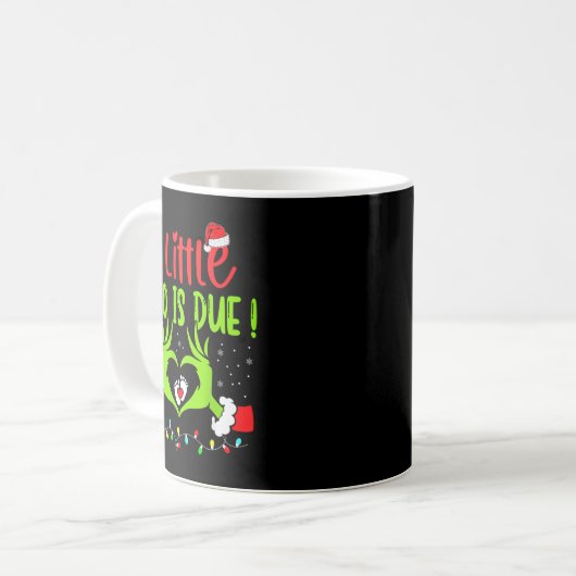 A Little Who Is Due Funny Christmas Pregnancy Anno Kaffeetasse (Vorderseite Links)