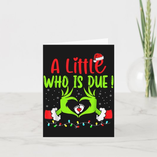 A Little Who Is Due Funny Christmas Pregnancy Anno Karte (Vorderseite)