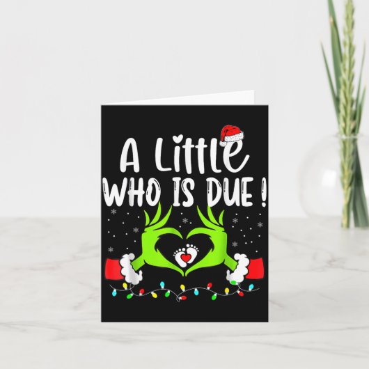 A Little Who Is Due Funny Christmas Pregnancy Anno Karte (Vorderseite)