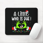 A Little Who Is Due Funny Christmas Pregnancy Anno Mousepad (Mit Mouse)