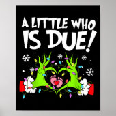 A Little Who Is Due Funny Christmas Pregnancy Anno Poster (Vorne)