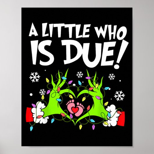 A Little Who Is Due Funny Christmas Pregnancy Anno Poster (Vorne)