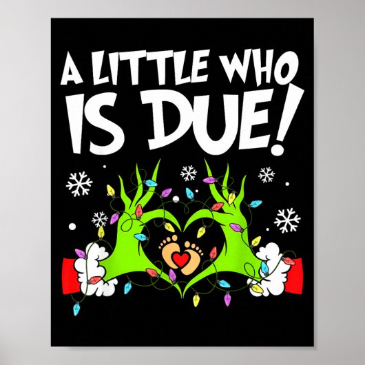 A Little Who Is Due Funny Christmas Pregnancy Anno Poster (Vorne)