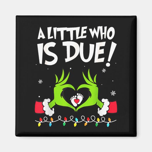 A Little Who Is Due Pregnancy Announcement Christm Magnet (Vorne)