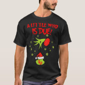 A Little Who Is Due Shirt Christmas Pregnancy (Vorderseite)