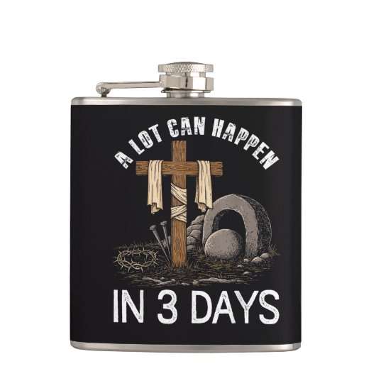 A Lot Can Happen In 3 Days Easter Religious Flachmann (Vorderseite)