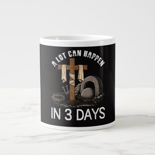 A Lot Can Happen In 3 Days Easter Religious Jumbo-Tasse (Vorderseite)