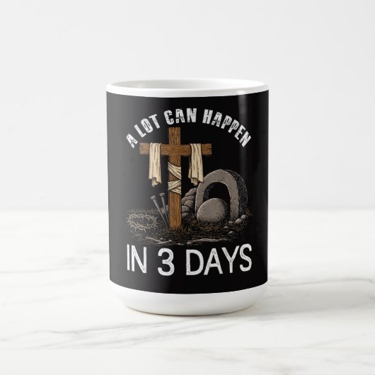 A Lot Can Happen In 3 Days Easter Religious Kaffeetasse (Mittel)