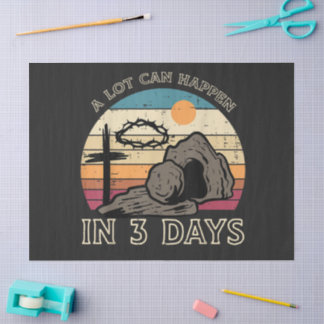 A Lot Can Happen in 3 Days Easter Religious Seidenpapier