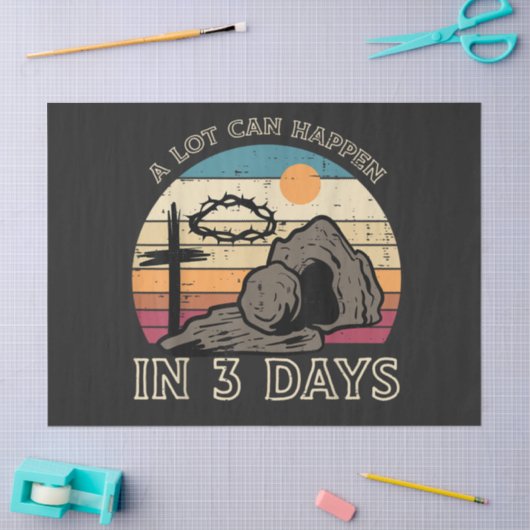 A Lot Can Happen in 3 Days Easter Religious Seidenpapier (Basteln)