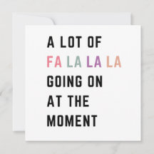 A Lot Of Fa La La La Going On At The Moment