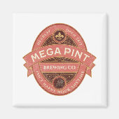 A Mega Pint Magnet (Vorne)