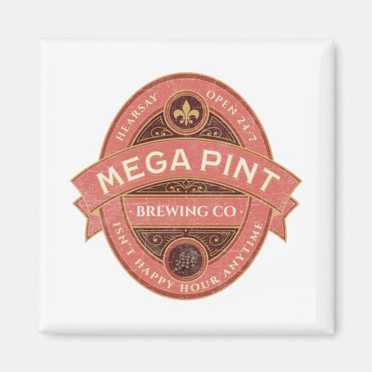 A Mega Pint Magnet (Vorne)