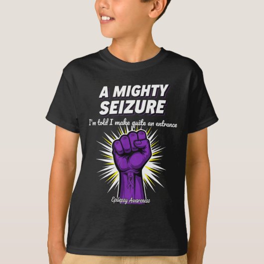 A Mighty Seizure Elepsy Awareness Funny Suprt  T-Shirt (Vorderseite)