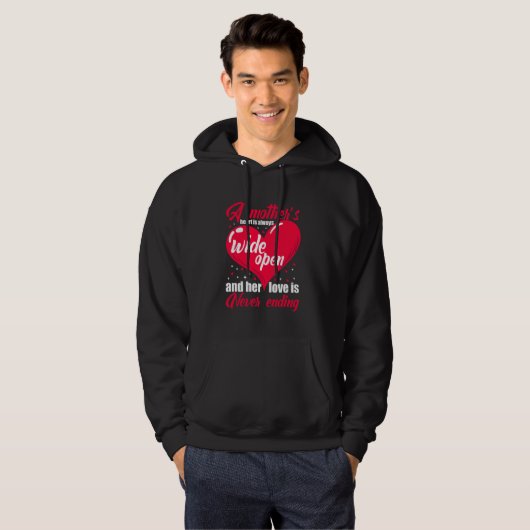 A Mother s Heart Always Wide Open & her Love is ne Hoodie (Vorne ganz)
