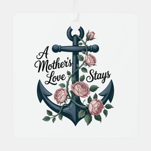 A Mother’s Love Stays Ornament Aus Metall (Vorderseite)