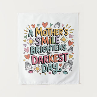 A Mother’s Smile Brightens The Darkest Day Wandteppich