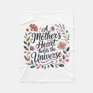 A Mother's Heart Holds The Universe Fleecedecke
