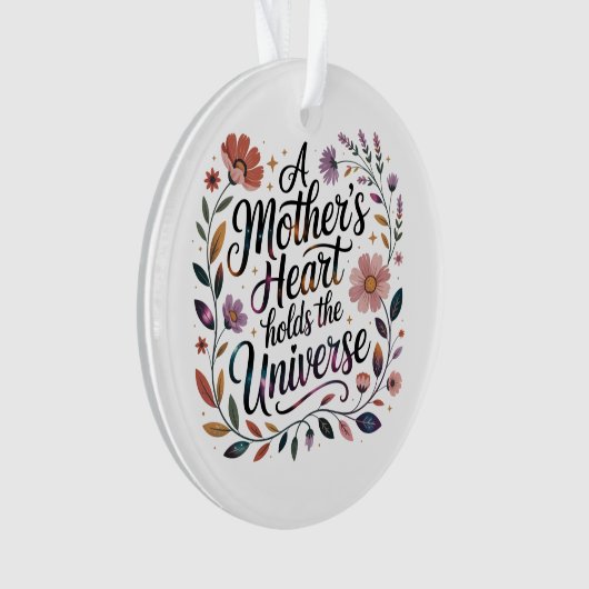 A Mother's Heart Holds The Universe Ornament (Vorderseite)