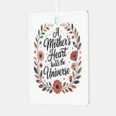 A Mother's Heart Holds The Universe Ornament Aus Metall (Vorderseite links)