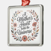 A Mother's Heart Holds The Universe Ornament Aus Metall (Links)