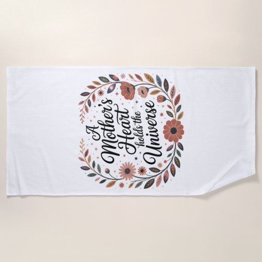 A Mother's Heart Holds The Universe Strandtuch (Vorderseite)