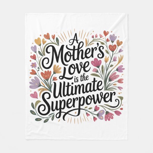 A Mother's Love Is The Ultimate Superpower Fleecedecke (Vorderseite)