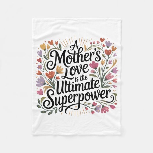 A Mother's Love Is The Ultimate Superpower Fleecedecke (Vorderseite)