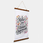 A Mother's Love Is The Ultimate Superpower Wandteppich Mit Holzrahmen (Gewinkelt)