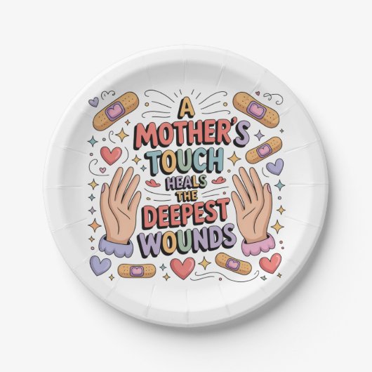 A Mother's Touch Heals The Deepest Wounds Pappteller (Vorderseite)