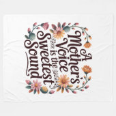 A Mother's Voice Is The Sweetest Sound Fleecedecke (Vorderseite (Horizontal))