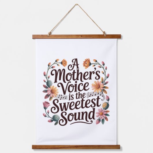 A Mother's Voice Is The Sweetest Sound Wandteppich Mit Holzrahmen (Vorderseite)