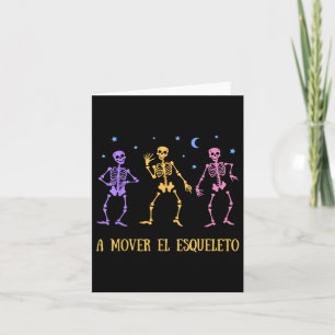 A Mover El Esqueleto Funny Spanish Halloween Karte
