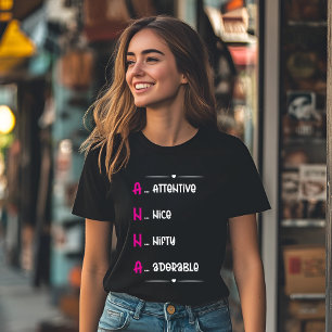 A.N.N.A. - aufmerksam, nett, nifty, bezaubernd T-Shirt