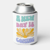 A New Day is Coming Dosenkühler (Kanne Rückseite)