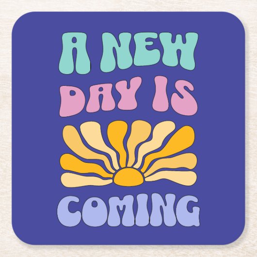 A New Day is Coming Rechteckiger Pappuntersetzer (Vorderseite)