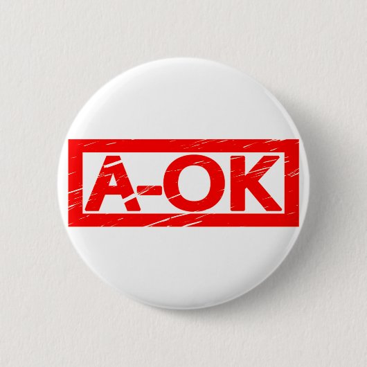 A-OK-Briefmarke Button (Vorderseite)