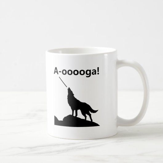 "A-OOOOOGA!" Wolf Funny Mug Kaffeetasse (Rechts)