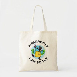A-Papagei-ly Ich bin so fly Funny Animal Parrot Pu Tragetasche