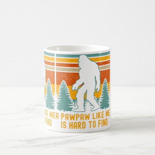 A Pawpaw Like Me Is Hard To Find Bigfoot Grandpa Kaffeetasse (Mittel)