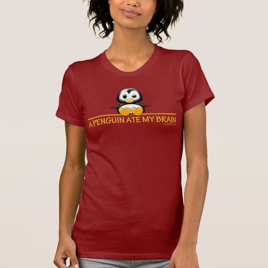 A Penguin Ate My Brain T-Shirt (Vorderseite)