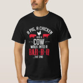 a pig a chicken and a cow funbq joke T-Shirt (Vorderseite)
