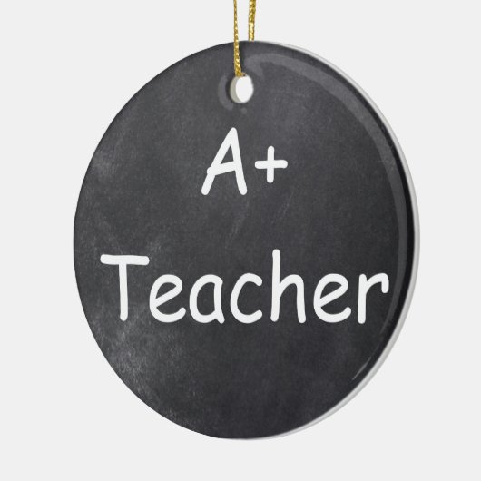 A Plus Teacher Chalkboard Design Geschenk Idee Keramik Ornament (Links)