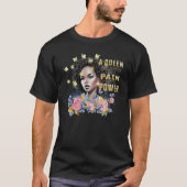 A Queen Will Always Turn Pain Into Power Black Pri T-Shirt (Vorderseite)
