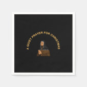 A QUIET PRAYER FOR CHRISTMAS SERVIETTE (Vorderseite)