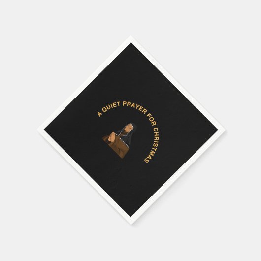 A QUIET PRAYER FOR CHRISTMAS SERVIETTE (Ecke)